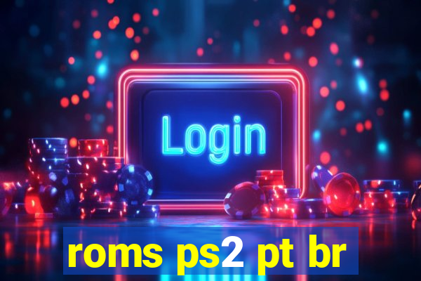 roms ps2 pt br